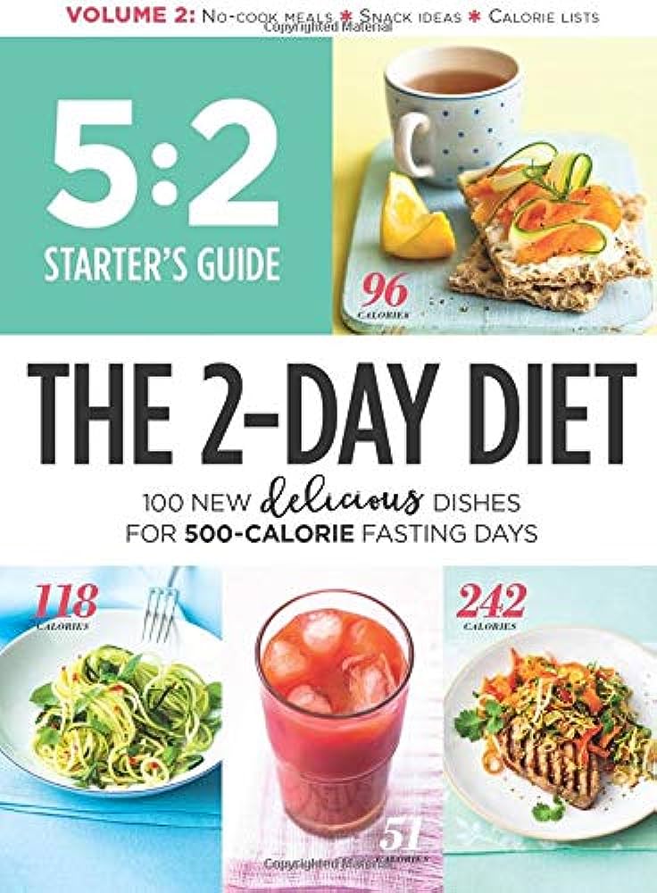 5:2 Starter'S Guide The 2-Day Diet: 100 New Delicious Dishes For 500-Calorie  Fasting Days (Volume 2) : Oxmoor House: Amazon.Com.Au: Books