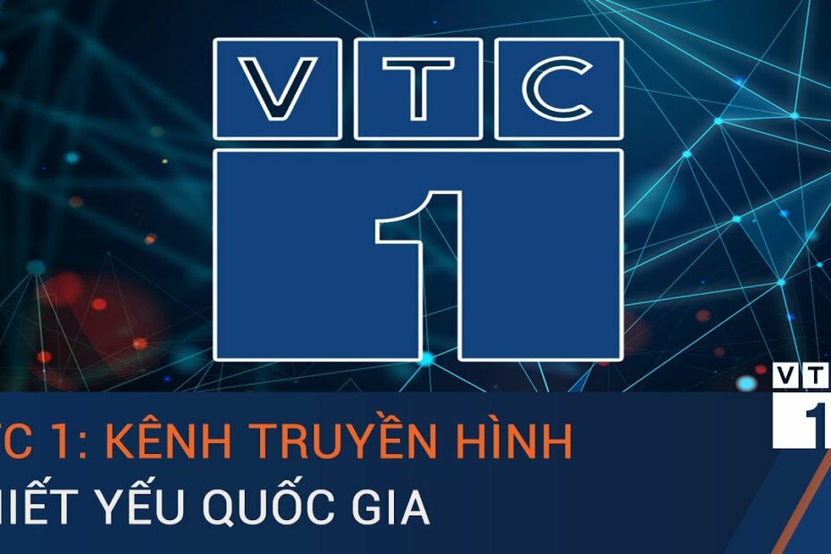 Xem Truyền Hình Vtc1: Tin Tức Và Giải Trí Hàng Đầu