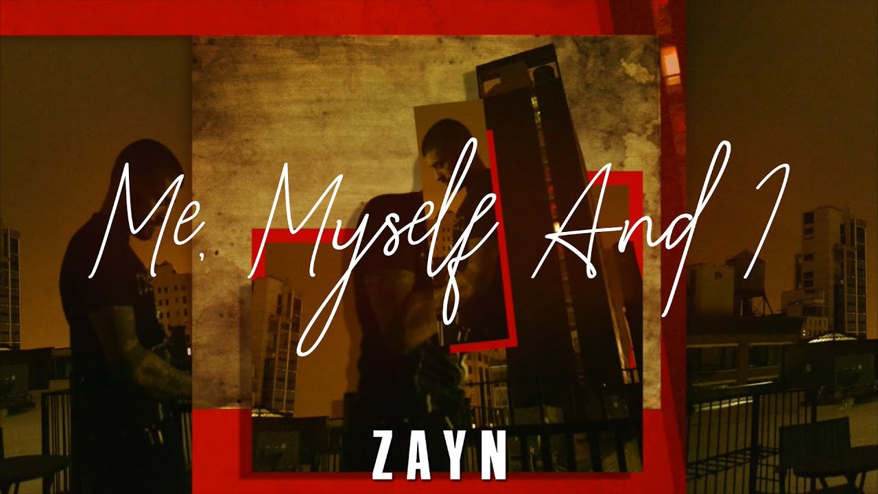 Zayn - Me, Myself And I (Beyoncé Cover) [Tradução/Legendado] - Youtube