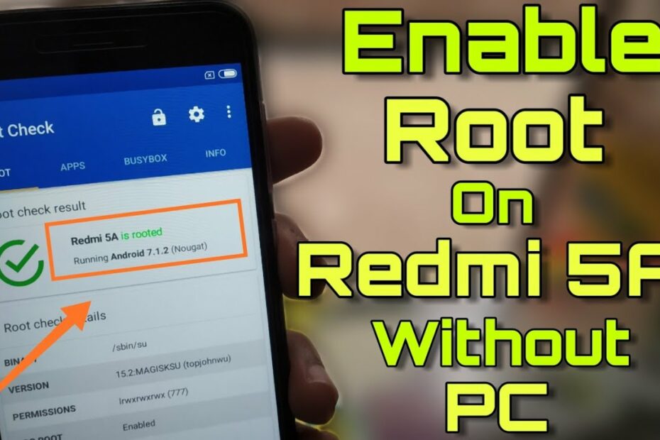 Xiaomi Redmi 5A Root: Hướng Dẫn Root Chi Tiết