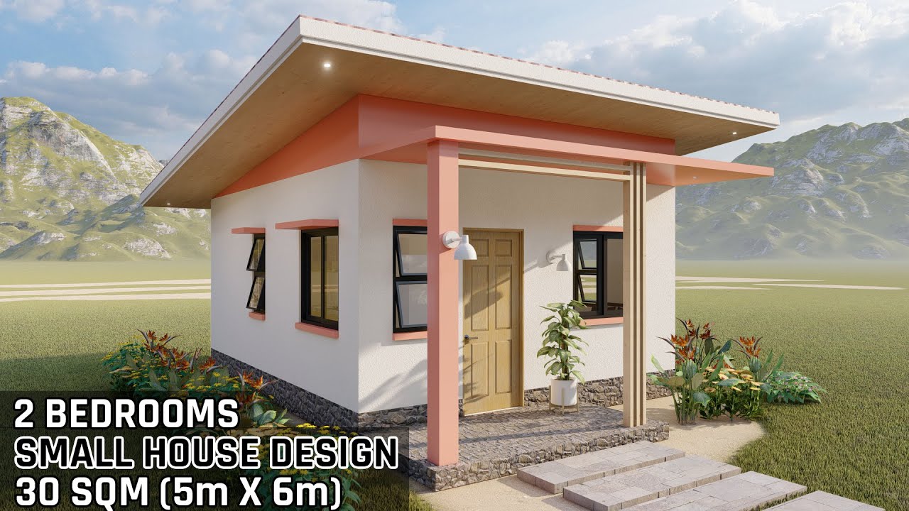 Small House Design 30 Sqm (6M X 5M) | 2 Bedrooms - Youtube