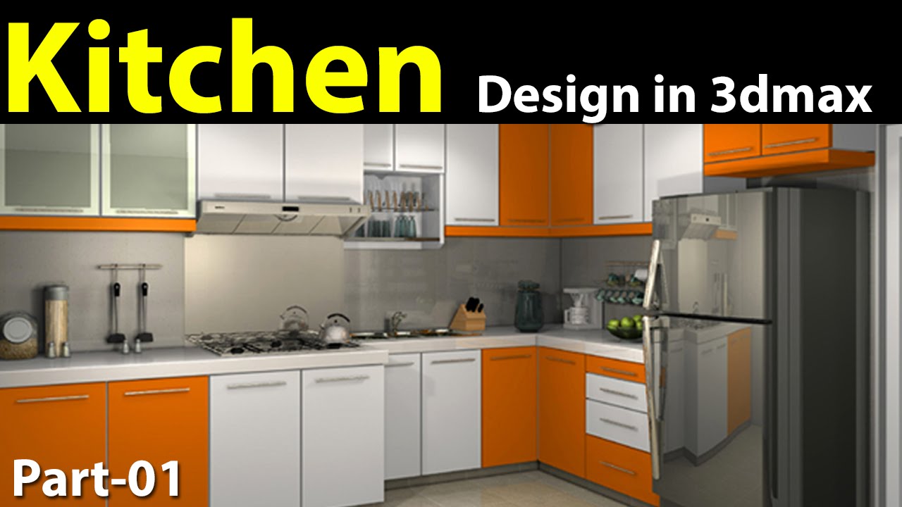 Kitchen Design In 3D Max Part 01 - Youtube