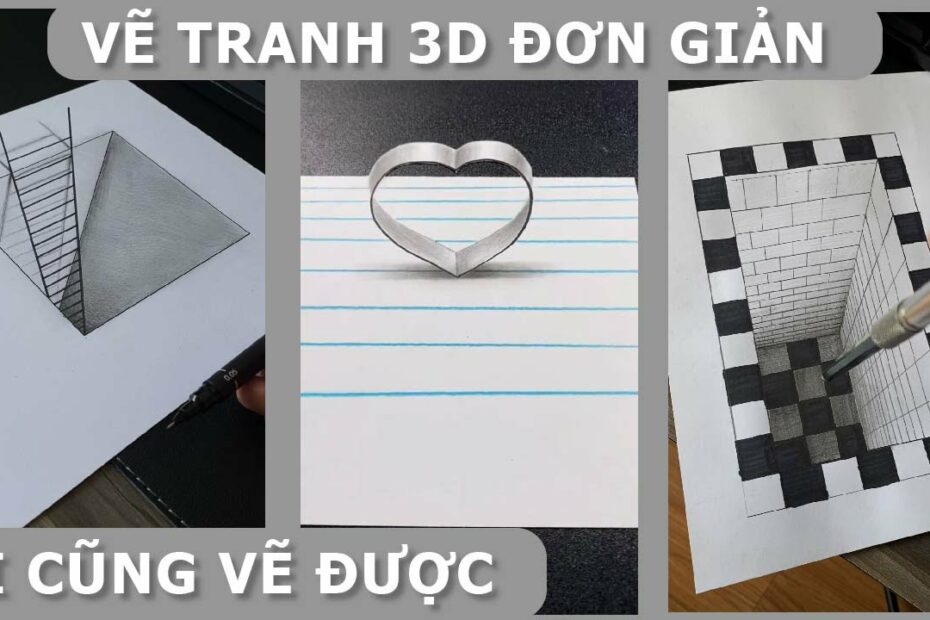 Bài Viết 65 Xem Cách Vẽ Tranh 3D Update